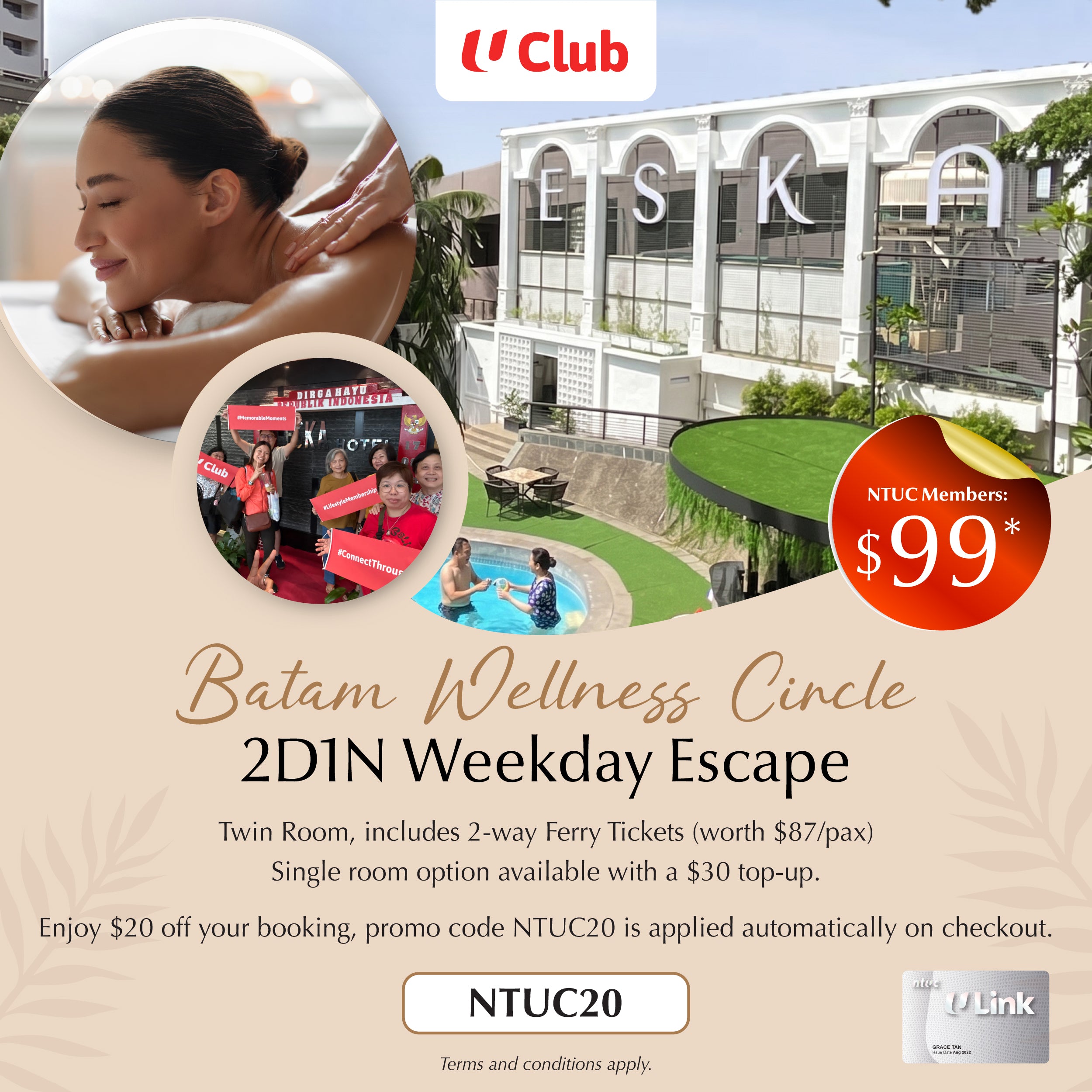 U Club Batam Wellness Circle – 2D1N Weekday Escape (ESKA) | NTUC20 Exclusive Offer $20 OFF (One-Time Redemption Only)