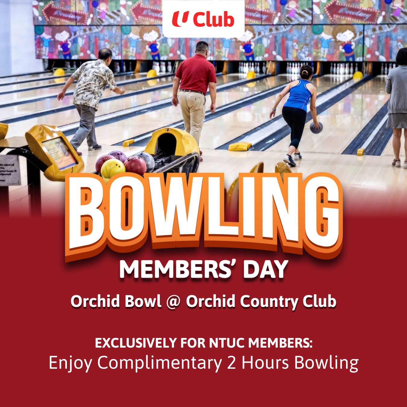 U Club Bowling Members’ Day (Interest Group)