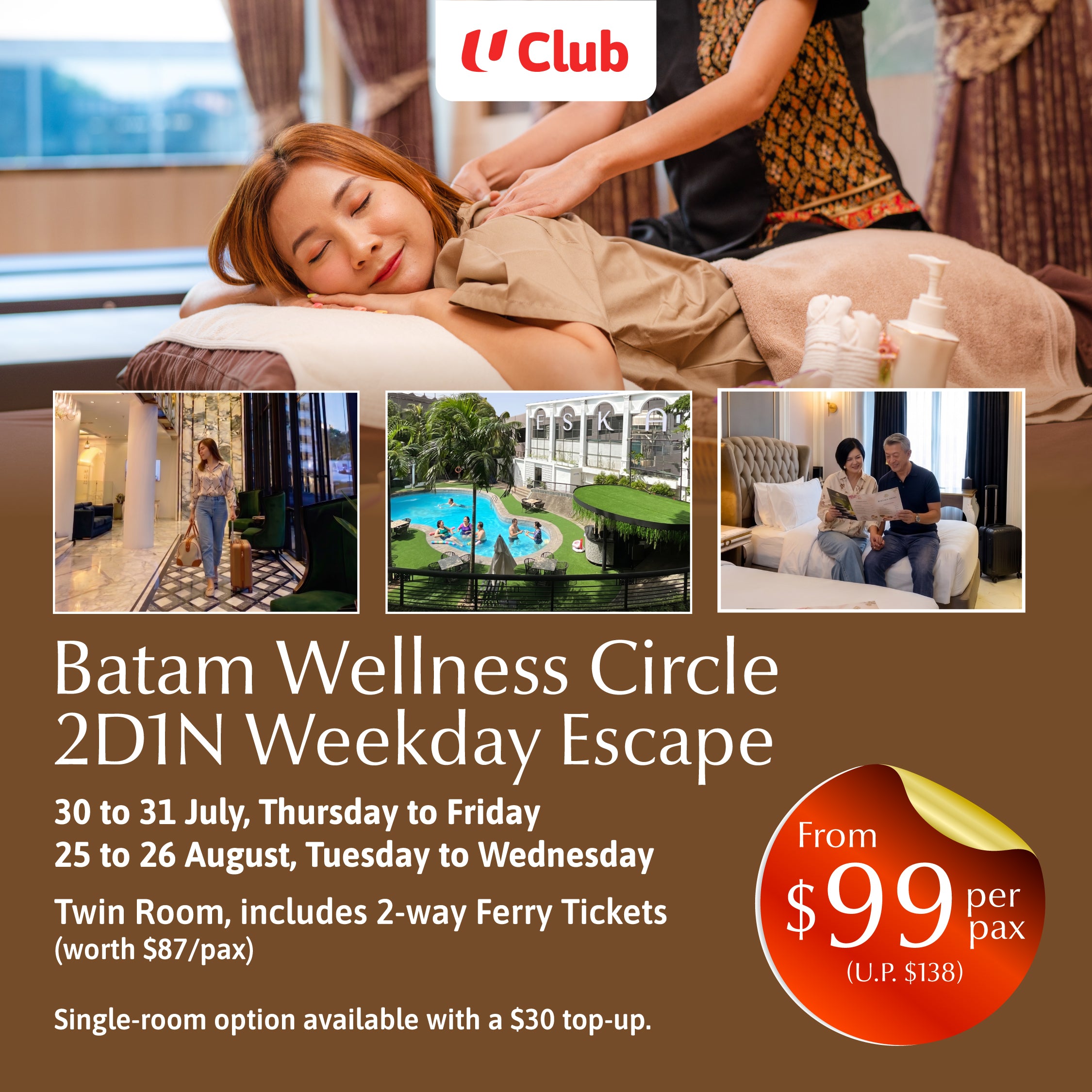 U Club Batam Wellness Circle – 2D1N Weekday Escape (ESKA) (July/Aug)