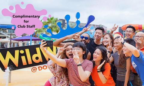 Complimentary Wild Wild Wet Ticket for Club Staff