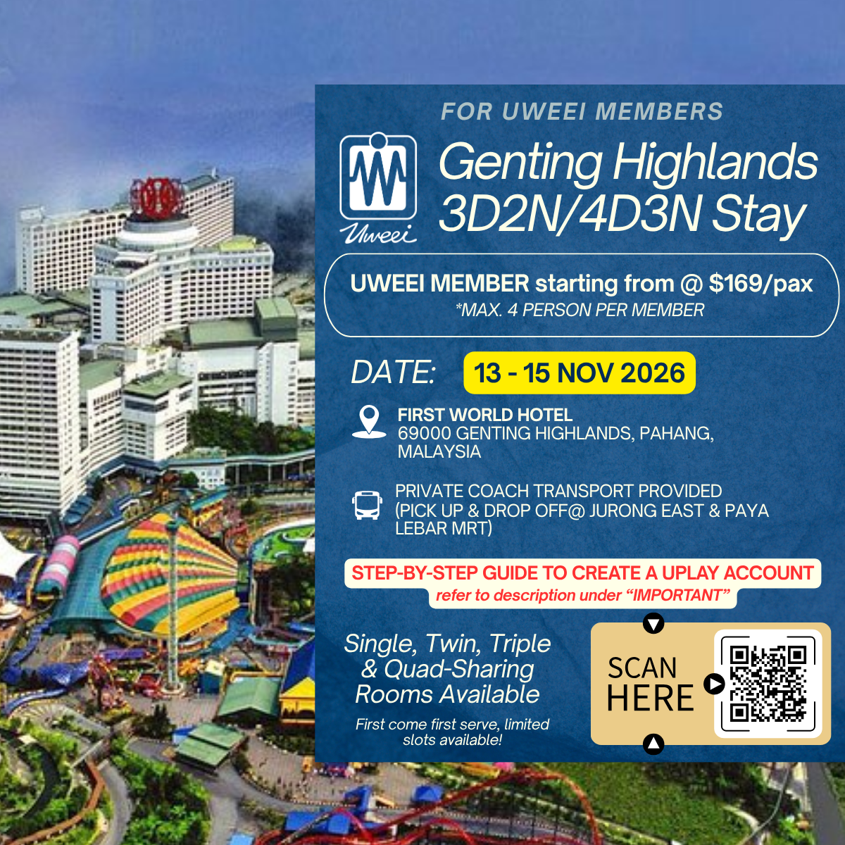 UWEEI Genting Highlands Trip (Depart: 13Nov)
